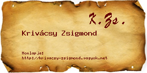 Krivácsy Zsigmond névjegykártya